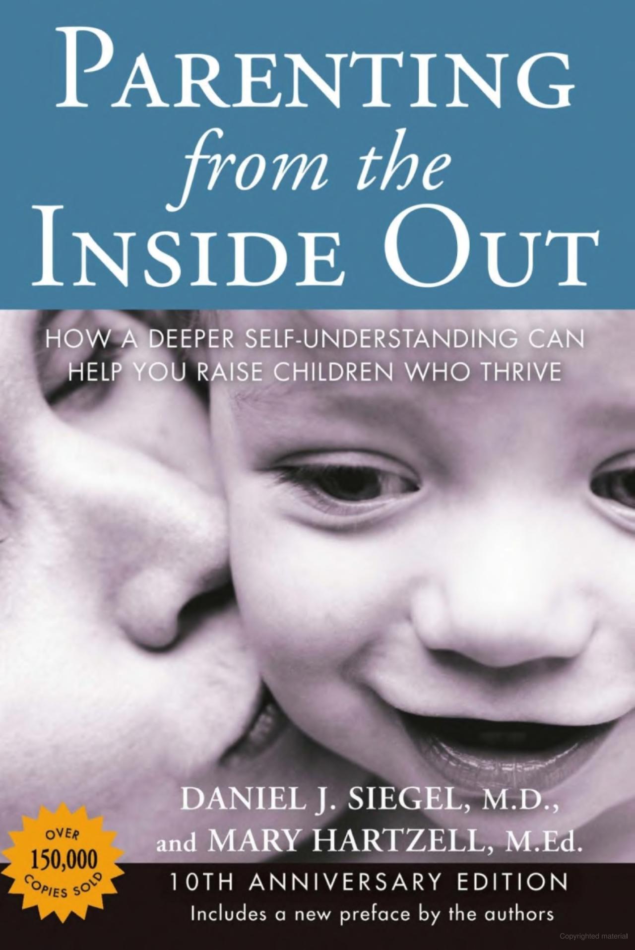 Book cover of "Parenting from the Inside Out" by Daniel J. Siegel and Mary Hartzell, featuring a close-up of a child embracing an adult.